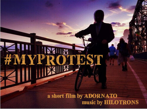 #MYPROTEST A short film by ADORNATO